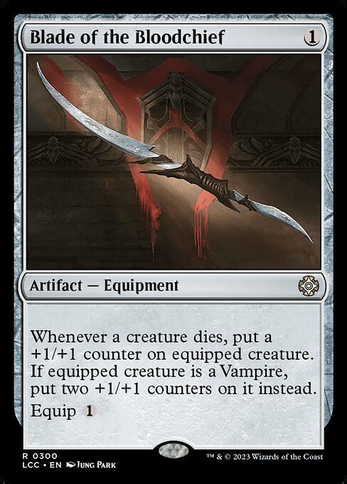 Blade of the Bloodchief - Commander: The Lost Caverns of Ixalan
