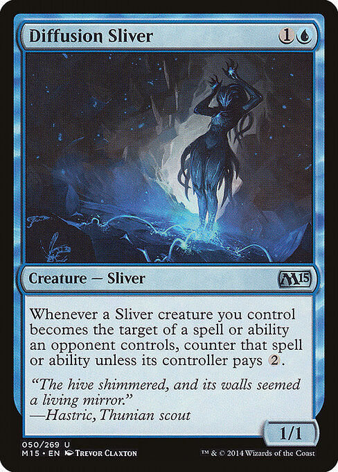 Diffusion Sliver - Magic 2015 (M15)