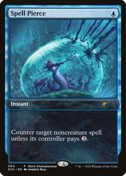 Spell Pierce - Game Day & Store Championship Promos