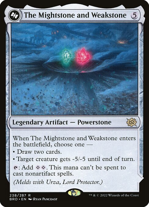 The Mightstone and Weakstone (Foil) - The Brothers' War