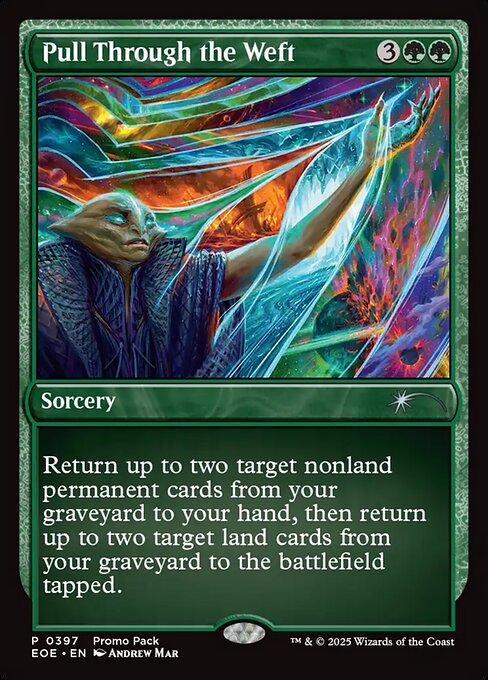 Pull Through the Weft (Foil) - Promo Pack: Edge of Eternities