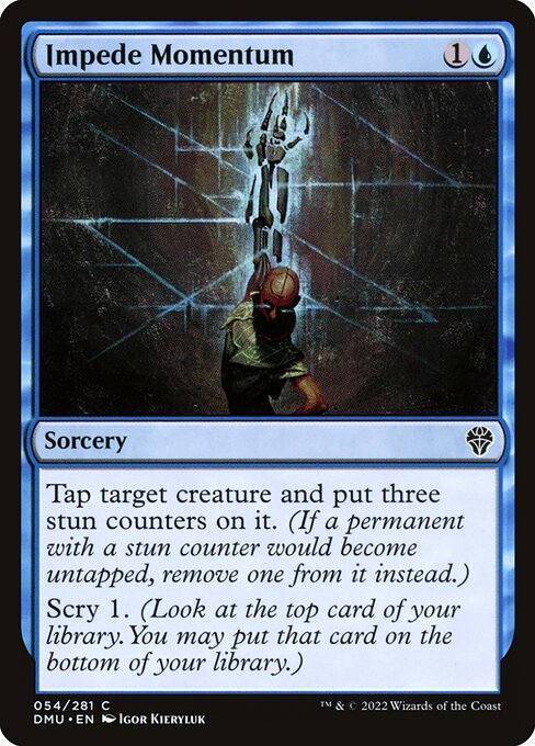 Impede Momentum - Dominaria United