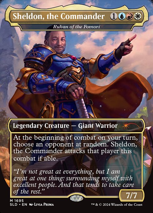 Sheldon, the Commander - Ruhan of the Fomori (Foil) - Secret Lair Drop Series