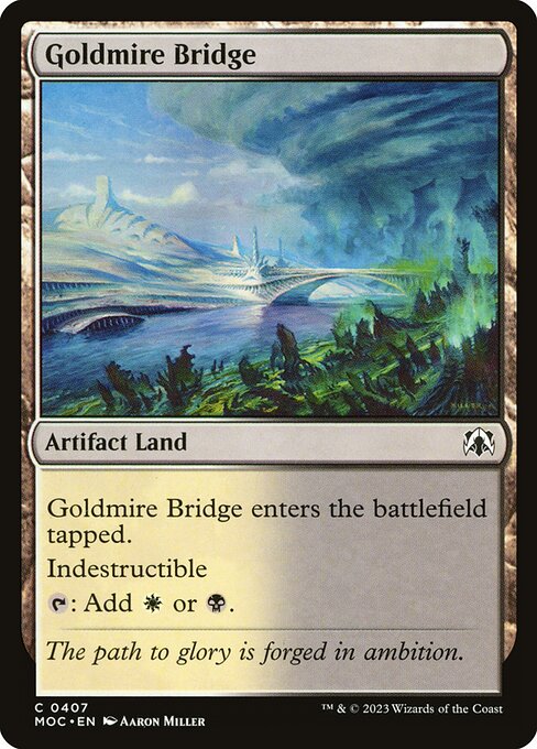 Goldmire Bridge - Commander: March of the Machine