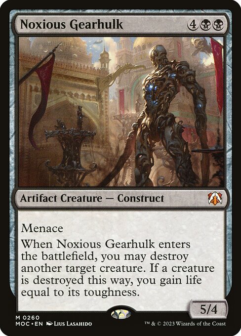 Noxious Gearhulk - Commander: March of the Machine