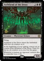 Archfiend of the Dross - Prerelease Cards