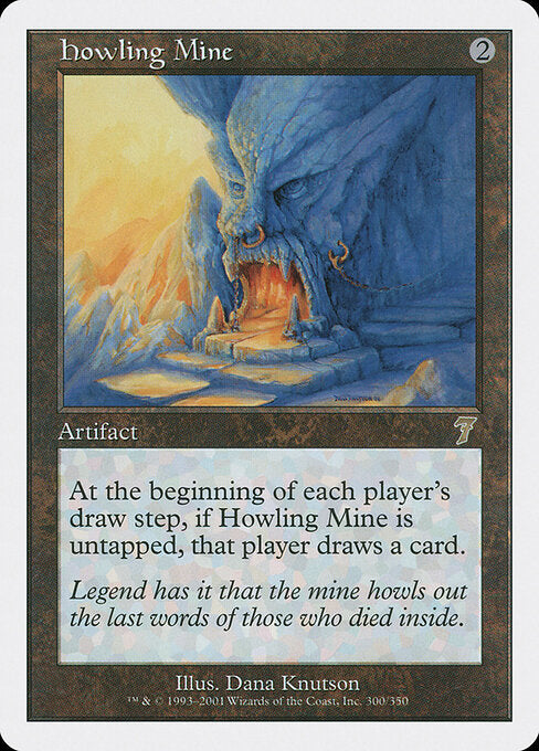 Howling Mine - 7th Edition