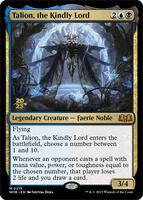 Talion, the Kindly Lord - Prerelease Cards