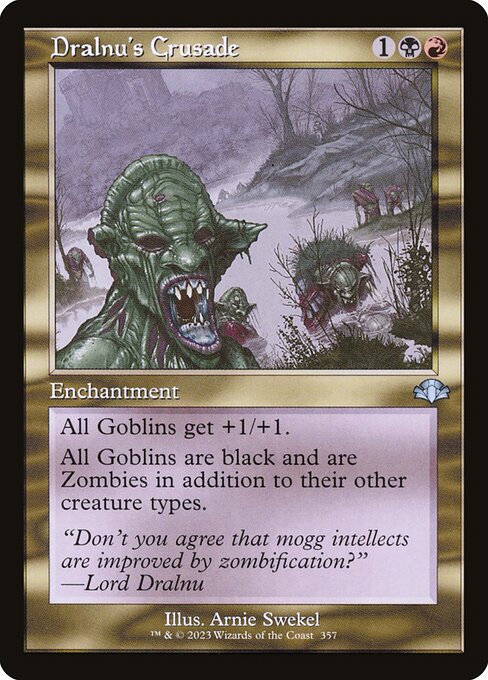 Dralnu's Crusade (Retro Frame) - Dominaria Remastered