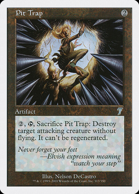 Pit Trap (Foil) - 7th Edition