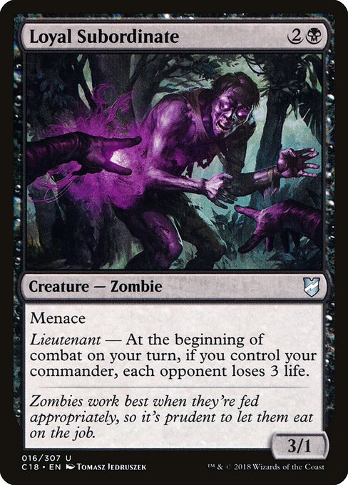 Loyal Subordinate - Commander 2018
